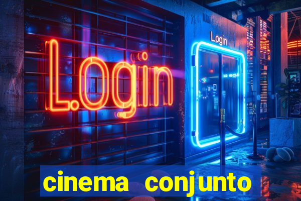 cinema conjunto nacional brasilia